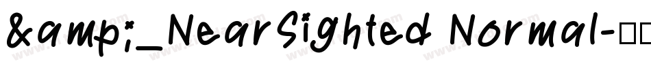 &_NearSighted Normal字体转换